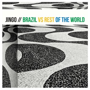 Jingo的專輯Brazil vs. Rest of the World