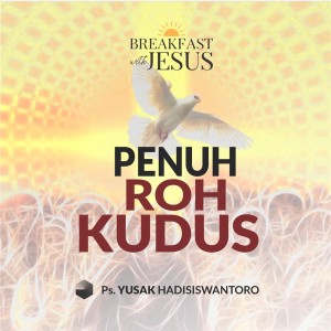 Album PENUH ROH KUDUS from Ps. Yusak Hadisiswantoro
