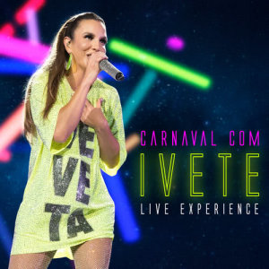 收聽Ivete Sangalo的Lambada (Corpo Molinho) (Ao Vivo Em São Paulo / 2018)歌詞歌曲