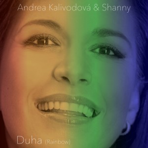 Listen to Duha (Rainbow) song with lyrics from Andrea Kalivodová