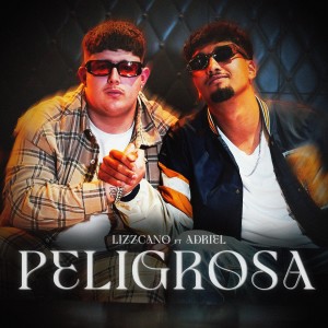 Album Peligrosa (Explicit) from Adriel