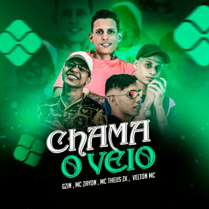 Listen to Chama O Veio (Explicit) song with lyrics from Gzin