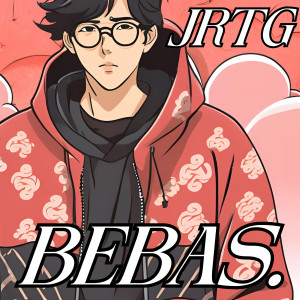 Listen to Bebas song with lyrics from JRTG