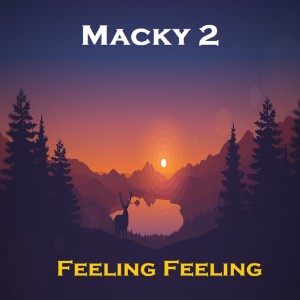 Listen to Feeling Feeling song with lyrics from Macky 2