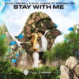 David Campbell的專輯Stay With Me (feat. Miranda Fox-Peck)