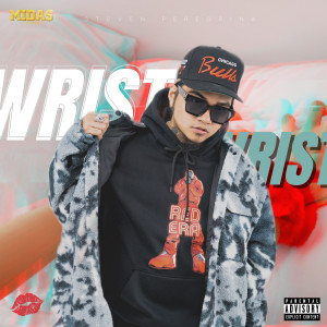 Listen to WRIST (Explicit) song with lyrics from Steven Peregrina