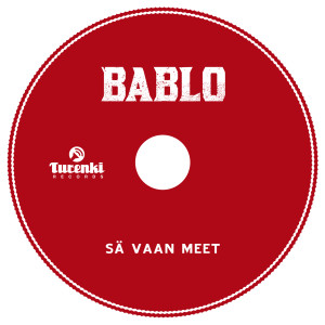 收聽Bablo的Sä vaan meet歌詞歌曲