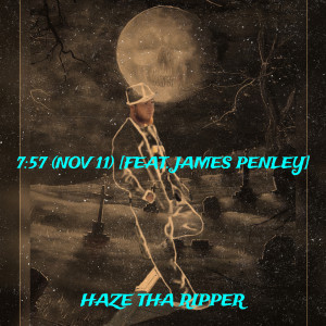 JAMES PENLEY的專輯7:57 (Nov 11) [Explicit]