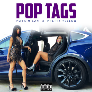 PopTags (Explicit) dari Maya Milan