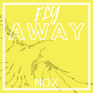 Album Fly Away from NOX