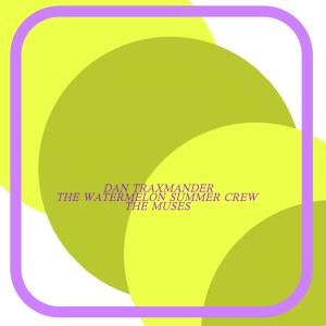 Album The Muses from Dan Traxmander