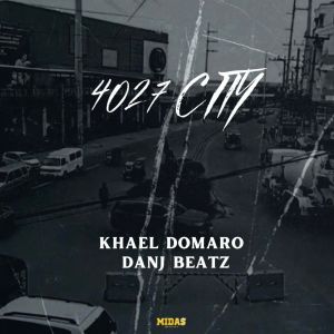 Album 4027 CITY (Explicit) from Khael Domaro