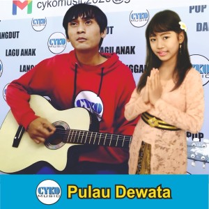 Listen to Pulau Dewata song with lyrics from Cyko