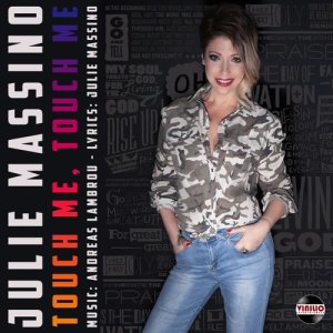 收聽Julie Massino的Touch Me, Touch Me歌詞歌曲
