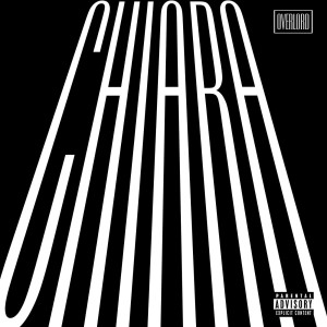 overlord的專輯Chiara (Explicit)