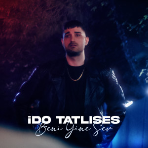 Listen to Beni Yine Sev song with lyrics from İdo Tatlıses