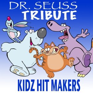 Kidz Hit Makers的專輯Dr. Seuss Tribute
