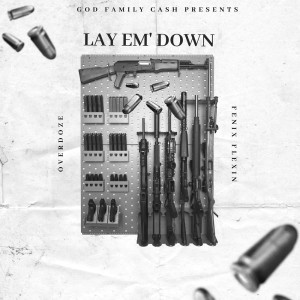 Album Lay Em' Down (Explicit) oleh Overdoze