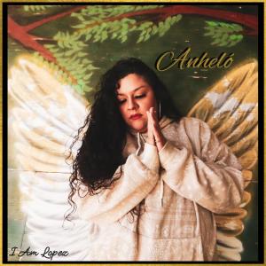 ดาวน์โหลดและฟังเพลง ANHELO (Explicit) พร้อมเนื้อเพลงจาก IAMLOPEZ