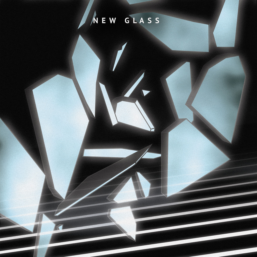 New Glass (Explicit)