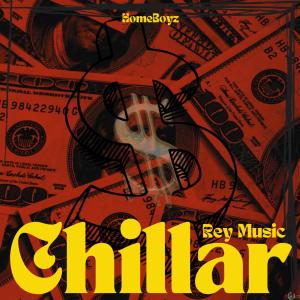 Rey Music的專輯Chillar (Explicit)