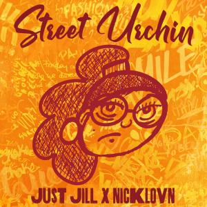 ดาวน์โหลดและฟังเพลง Street Urchin (Explicit) พร้อมเนื้อเพลงจาก Ju$t Jill