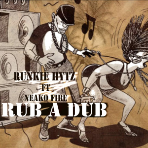 Dengarkan Rub a Dub lagu dari Runkie Hytz dengan lirik