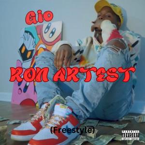 收聽Gio的Ron Artest (Freestyle) (Explicit)歌詞歌曲