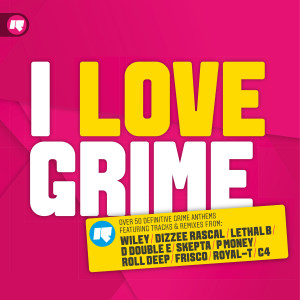 Various的專輯I Love Grime (Explicit)