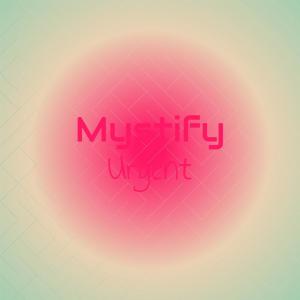 อัลบัม Mystify Urgent ศิลปิน Various