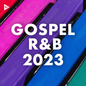 Various的專輯Gospel R&B 2023