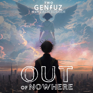 Album Out Of Nowhere from Two Geniuz