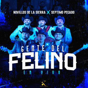 Album Gente del Felino (En Vivo) oleh Novillos de la Sierra