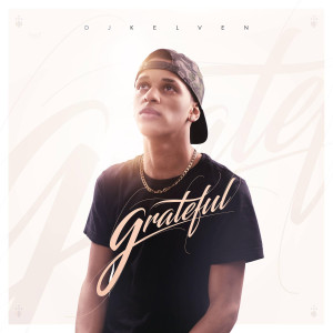 Album Grateful from Dj Kelven