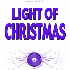 ดาวน์โหลดและฟังเพลง Light of Christmas (Karaoke Version) พร้อมเนื้อเพลงจาก Cool Beatz