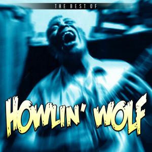 ดาวน์โหลดและฟังเพลง Howlin' For My Darlin' พร้อมเนื้อเพลงจาก Howlin' Wolf