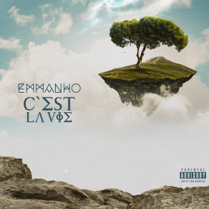 Listen to C’est La Vie (Explicit) song with lyrics from Emmanho