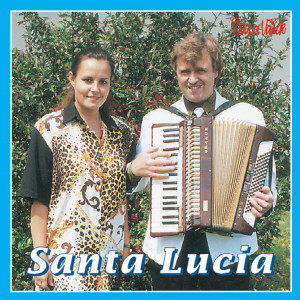 收聽Eva a Vašek的Santa lucia歌詞歌曲