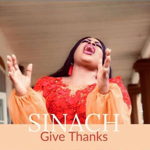 收聽Sinach的Give Thanks歌詞歌曲