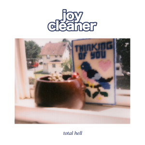 Joy Cleaner的專輯Total Hell