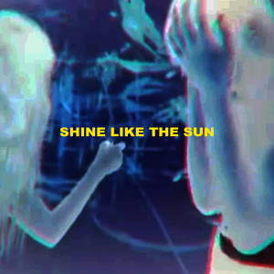 Listen to Shine Like the Sun song with lyrics from Marcy Mane