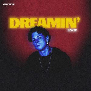 Album Dreamin' from NOYSE