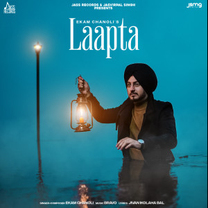 Listen to Laapta song with lyrics from Ekam Chanoli