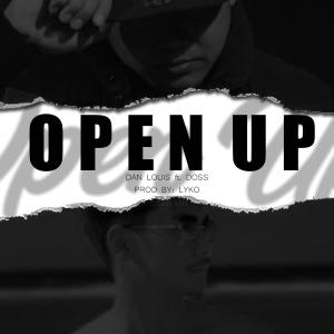 อัลบัม Open Up (feat. Dan Louis & Doss) ศิลปิน doss