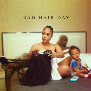 อัลบัม Bad Hair Day ศิลปิน Lyrica Anderson
