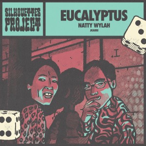 อัลบัม Eucalyptus (Explicit) ศิลปิน The Silhouettes Project