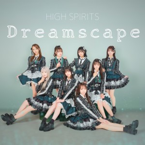 High Spirits的專輯Dreamscape