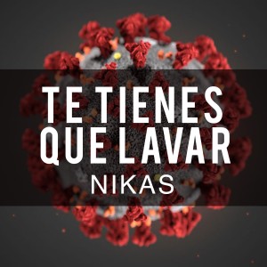 Album Te Tienes Que Lavar from Nikas
