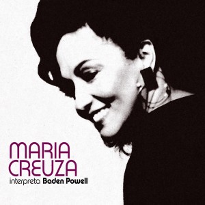 Maria Creuza的專輯Maria Creuza interpreta Baden Powell (Explicit)
