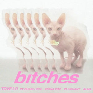 Tove Lo的專輯bitches